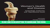 [PDF] Women s Health and Disease: Gynecologic, Endocrine, and Reproductive Issues, Volume 1092