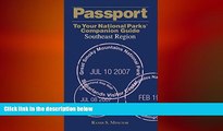 READ book  Passport To Your National ParksÂ® Companion Guide: Southeast Region (Passport Series)