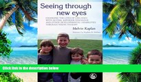 Big Deals  Seeing Through New Eyes: Changing the Lives of Children with Autism, Asperger Syndrome