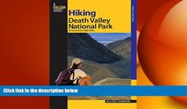 READ book  Hiking Death Valley National Park: 36 Day and Overnight Hikes (Regional Hiking