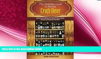 there is  The Definitive Guide to Buying Craft Beer: Discover Everything You Need to Know About