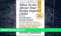 Big Deals  What To Do About Your Brain-Injured Child  Best Seller Books Best Seller