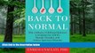 Big Deals  Back to Normal: Why Ordinary Childhood Behavior Is Mistaken for ADHD, Bipolar Disorder,