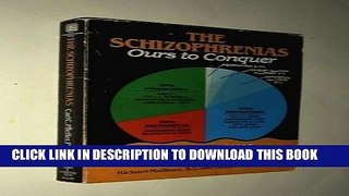 [PDF] The Schizophrenias: Ours to Conquer Popular Colection