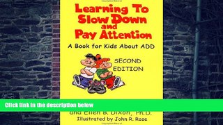 Big Deals  Learning to Slow Down and Pay Attention: A Book for Kids About ADD  Best Seller Books
