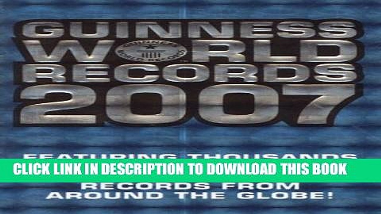 [PDF] Guinness World Records 2007 (Guinness Book of Records (Mass Market)) Full Colection