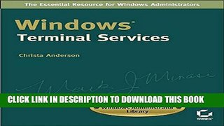 [PDF] Windows Terminal Services (Mark Minasi Windows Administrator Library) Full Collection