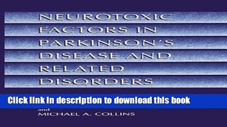 [PDF] Neurotoxic Factors in Parkinson s Disease and Related Disorders Popular Colection
