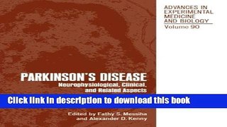 [PDF] Parkinson s Disease: Neurophysiological, Clinical, and Related Aspects (Advances in