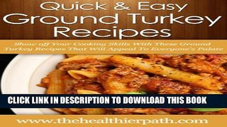 [PDF] Ground Turkey Recipes: Show off Your Cooking Skills With These Ground Turkey Recipes That