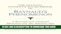 [PDF] The Official Patient s Sourcebook on Raynaud s Phenomenon: A Revised and Updated Directory