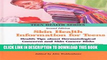 [PDF] Skin Health Information for Teens: Health Tips about Dermatological Concerns and Skin Cancer