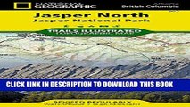 [Read PDF] Jasper North [Jasper National Park] (National Geographic Trails Illustrated Map)