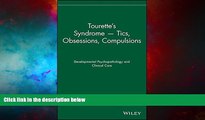 Must Have  Tourette s Syndrome -- Tics, Obsessions, Compulsions: Developmental Psychopathology