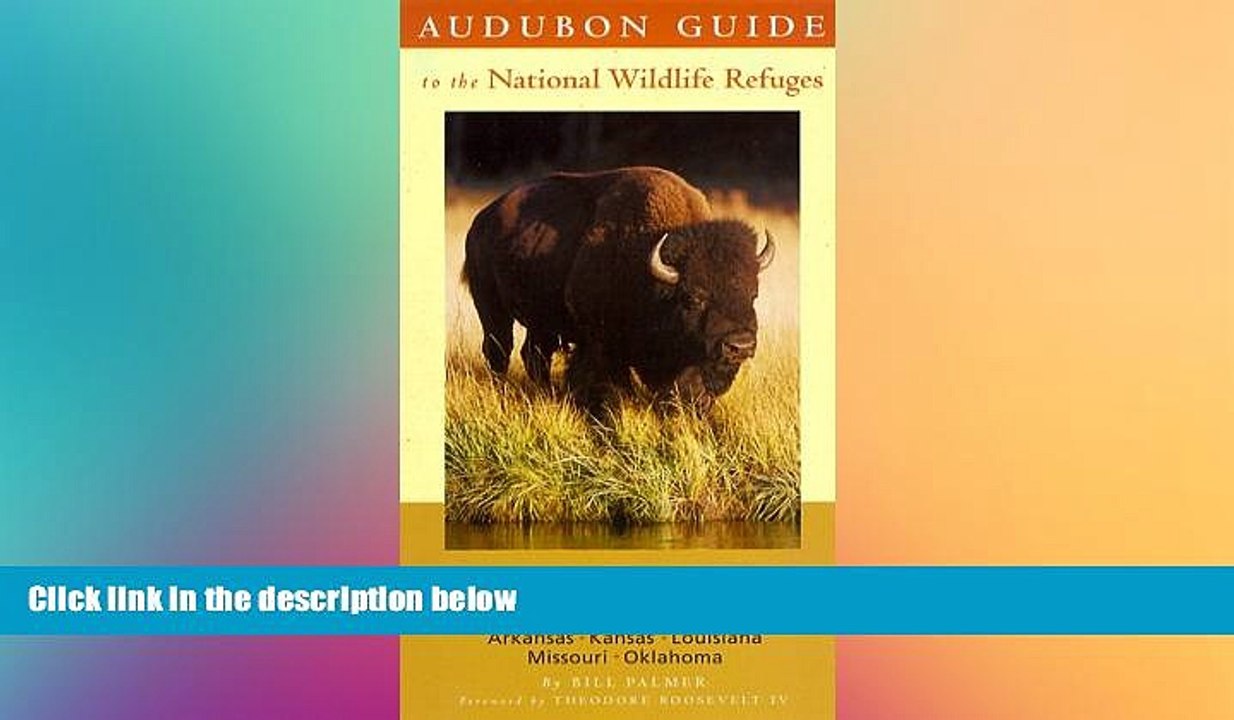 FREE DOWNLOAD  Audubon Guide to the National Wildlife Refuges: South Central: Arkansas, Kansas,