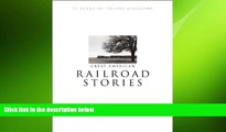 READ book  Great American Railroad Stories: 75 Years of Trains magazine  DOWNLOAD ONLINE