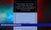 Must Have  Can t Read, Can t Write, Can t Talk Too Good Either: How to Recognize and Overcome