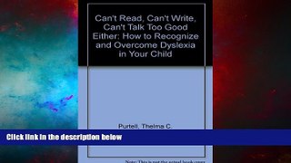 Must Have  Can t Read, Can t Write, Can t Talk Too Good Either: How to Recognize and Overcome