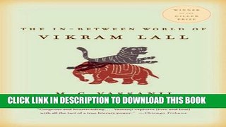 [PDF] The In-Between World of Vikram Lall (Vintage Contemporaries) Full Online