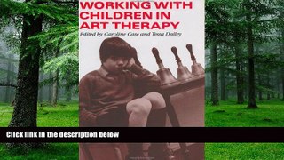 Big Deals  Working with Children in Art Therapy  Best Seller Books Most Wanted