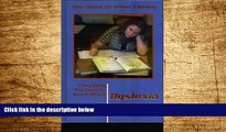 READ FREE FULL  Everything You Need to Know about Dyslexia (Need to Know Library)  READ Ebook