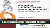 [PDF] Supply Chain Risk Management: Tools for Analysis (The Supply and Operations Management