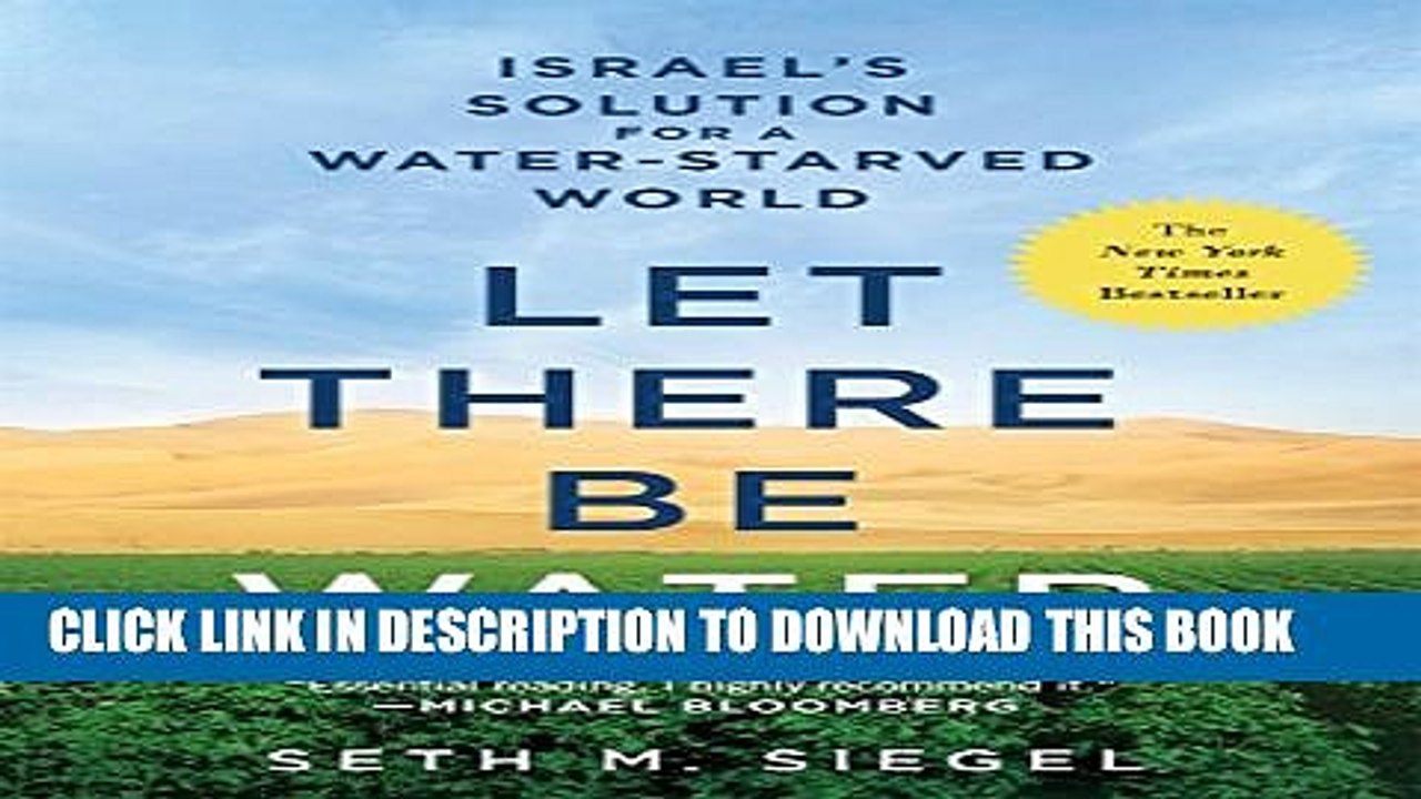 [PDF] Let There Be Water: Israel s Solution for a Water-Starved World Full Online