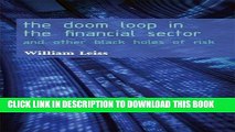 [PDF] The Doom Loop in the Financial Sector:  And Other Black Holes of Risk (Critical Issues in