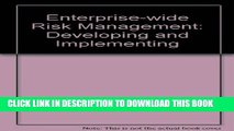[PDF] Enterprise-wide Risk Management: Developing and Implementing Full Colection