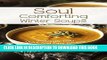 Collection Book Soul Comforting Winter Soups:  Amazingly Tasty, Quick And Easy Recipes.   -