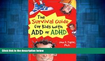 Must Have  The Survival Guide For Kids With Add Or Adhd (Turtleback School   Library Binding