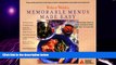 Big Deals  Robyn Webb s Memorable Menus Made Easy  Free Full Read Most Wanted