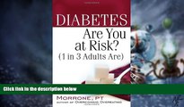 Big Deals  Diabetes: Are You at Risk? (1 in 3 Adults Are)  Best Seller Books Most Wanted