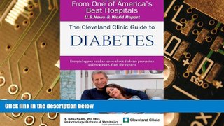 Big Deals  The Cleveland Clinic Guide to Diabetes (Cleveland Clinic Guides)  Free Full Read Best