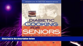 Big Deals  Diabetic Cooking for Seniors  Best Seller Books Most Wanted