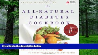 Big Deals  The All-Natural Diabetes Cookbook  Free Full Read Most Wanted