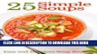 Collection Book 25 Simple Soups - Easy and Delicious Soup Recipes