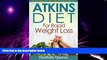 Big Deals  Atkins Diet for Rapid Weight Loss: Lose Up to 30 Pounds in 30 Days  Best Seller Books