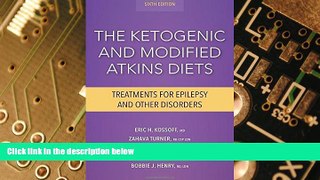 Big Deals  The Ketogenic and Modified Atkins Diets:Treatments for Epilepsy and Other Disorders