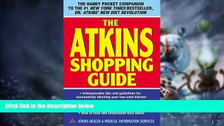 Big Deals  The Atkins Shopping Guide: Indispensable Tips and Guidelines for Successfully Stocking