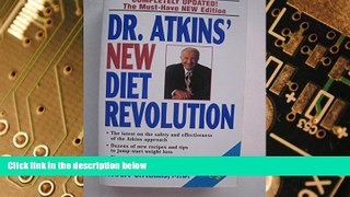 Big Deals  Dr. Atkins  New Diet Revolution, New and Revised Edition [Paperback]  Free Full Read