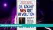 Big Deals  Dr. Atkins  New Diet Revolution, Revised [DR ATKINS NEW DIET REVOLUTION]  Free Full