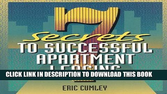 [PDF] 7 Secrets to Successful Apartment Leasing Full Online