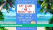 Big Deals  Eat Right for Blood Type a  Best Seller Books Most Wanted