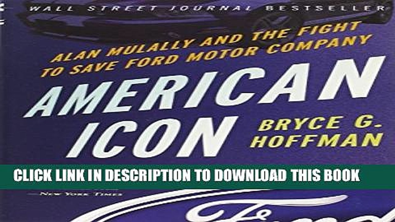 [PDF] American Icon: Alan Mulally and the Fight to Save Ford Motor Company Popular Online