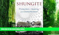 Big Deals  Shungite: Protection, Healing, and Detoxification  Best Seller Books Most Wanted