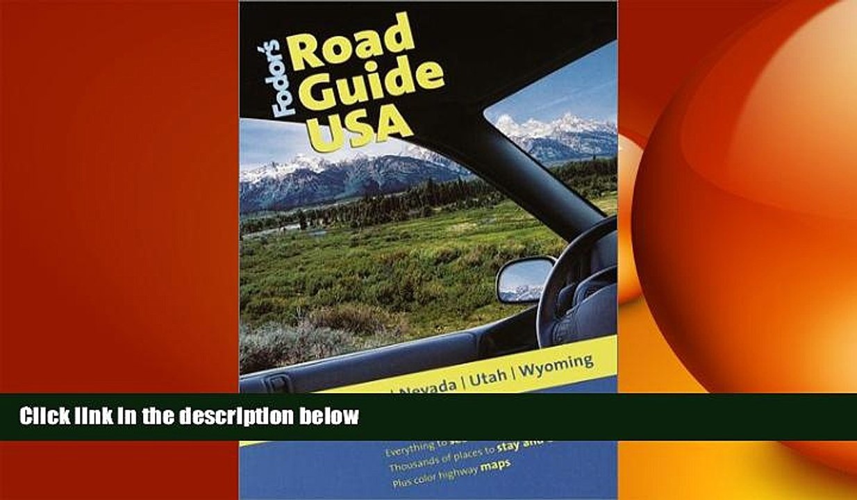 READ book  Fodor s Road Guide USA: Idaho, Montana, Nevada, Utah, Wyoming, 1st Edition  FREE BOOOK
