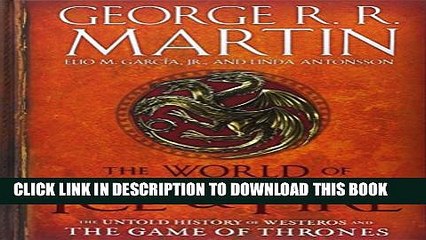 Télécharger la video: [PDF] The World of Ice   Fire: The Untold History of Westeros and the Game of Thrones Popular