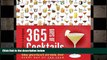 different   365 Days of Cocktails: The Perfect Drink for Every Day of the Year (Difford s Guide)