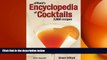 there is  Difford s Encyclopedia of Cocktails: 2600 Recipes